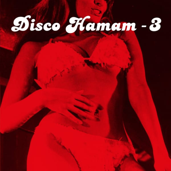 Disco Hamam Vol.3 /2022 Repress Edition