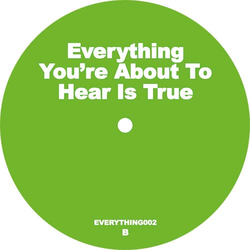 Everything You’re About to Hear Is True EP2